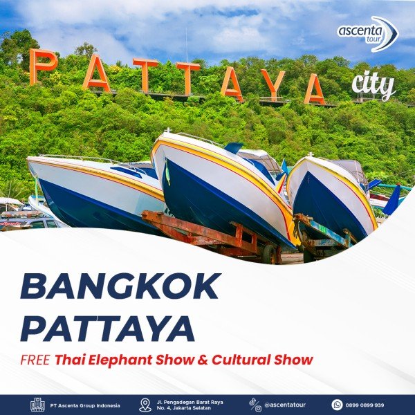 Tour Thailand Bangkok Pattaya 4D3N