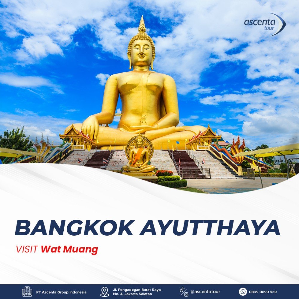 Tour Thailand Bangkok Ayutthaya 4D3N