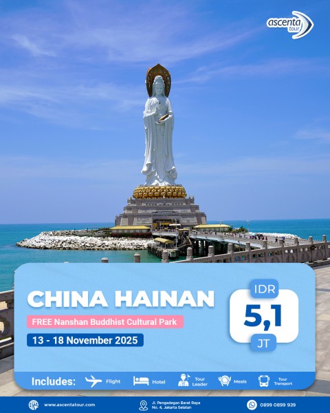 Tour China Hainan 6D (WITH NANSHAN BUDDHISM CULTURAL TOURISM ZONE)