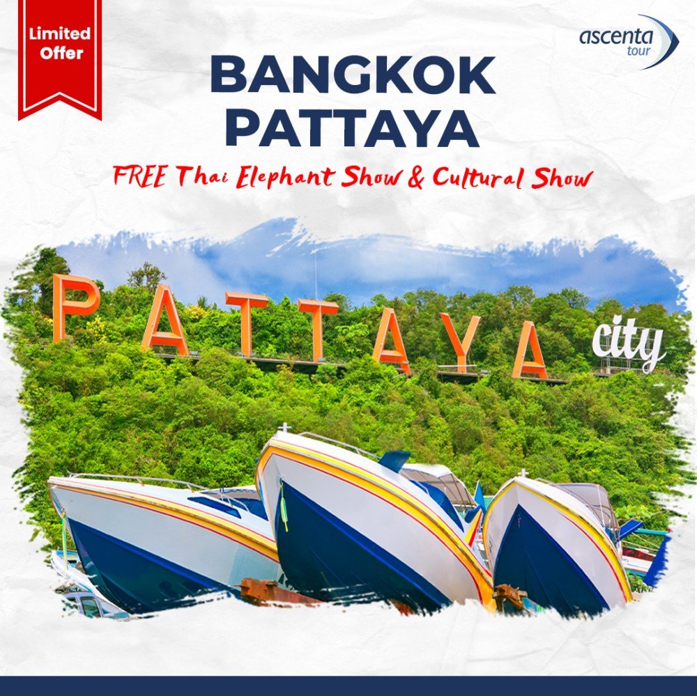 Tour Thailand Bangkok Pattaya 4D3N