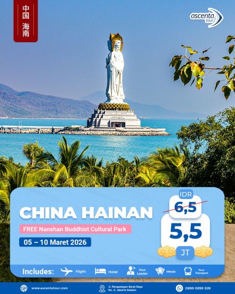 Tour China Hainan 6D (WITH NANSHAN BUDDHISM CULTURAL TOURISM ZONE)