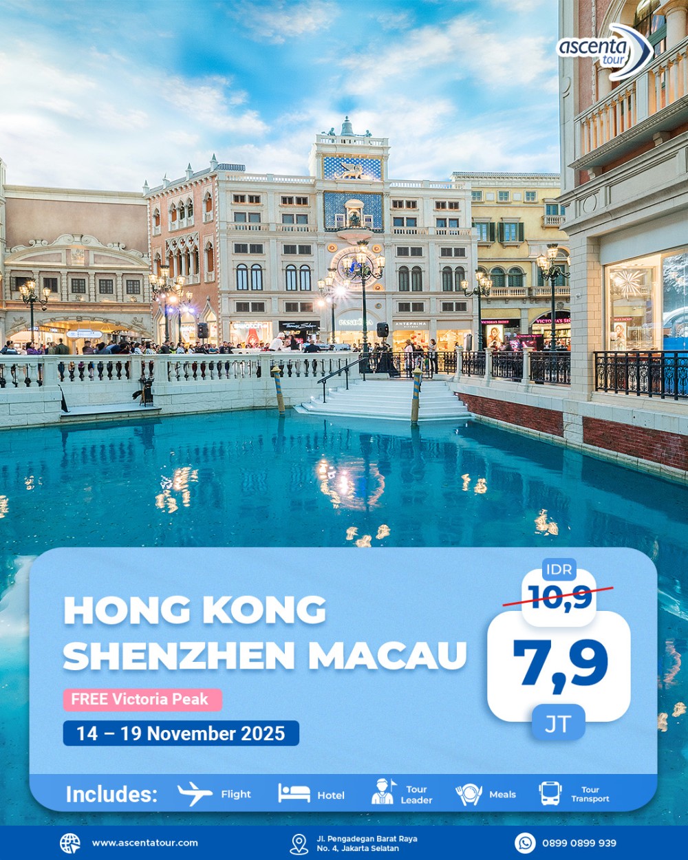 Tour Hong Kong Shenzhen Macau 6D (WITH VENETIAN MACAU - TSIM SHA TSUI - HAPPY HARBOUR)