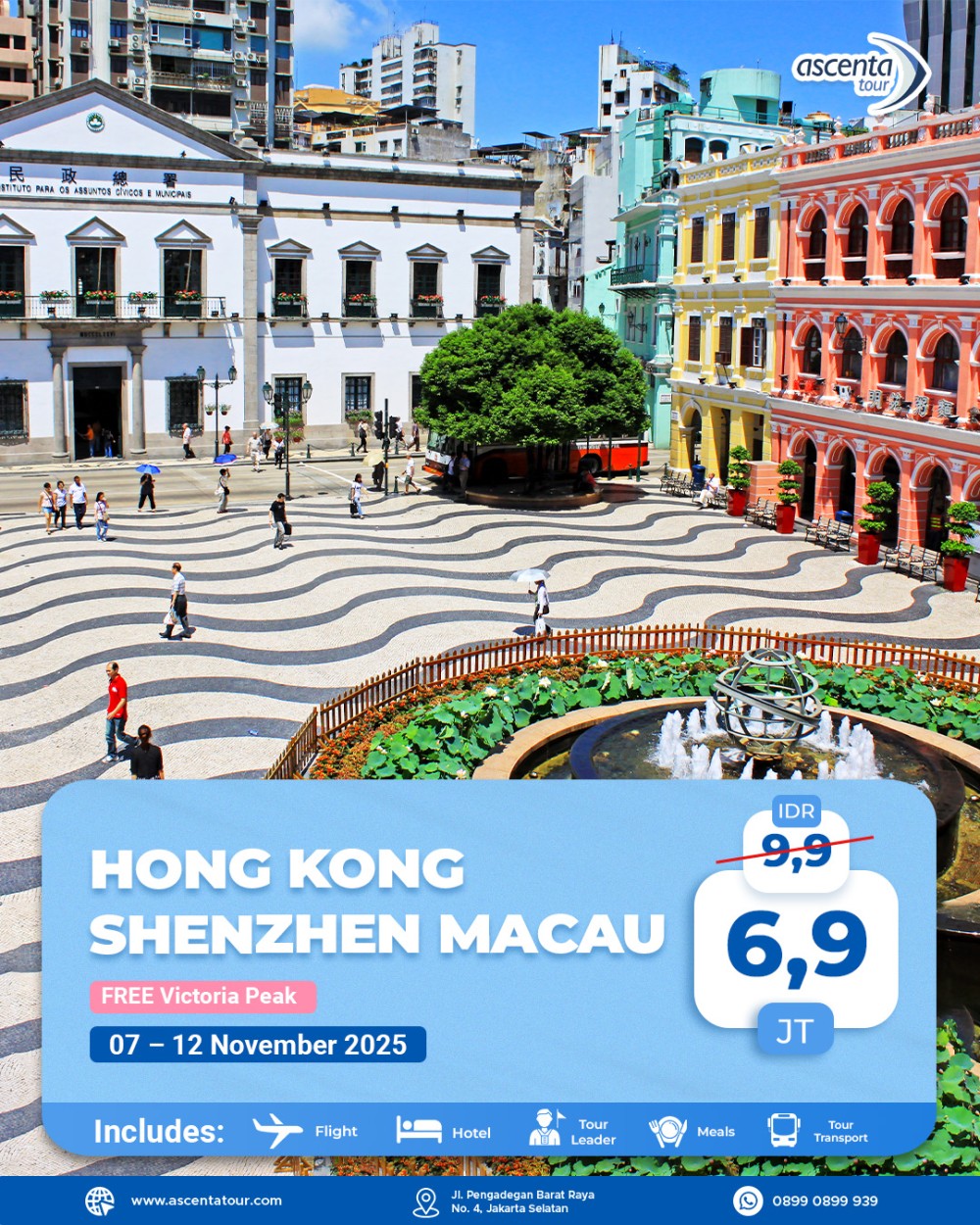 Tour Hong Kong Shenzhen Macau 6D (WITH VENETIAN MACAU - TSIM SHA TSUI - HAPPY HARBOUR)