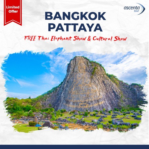 Tour Thailand Bangkok Pattaya 4D3N (26 - 29 Mei 2024)
