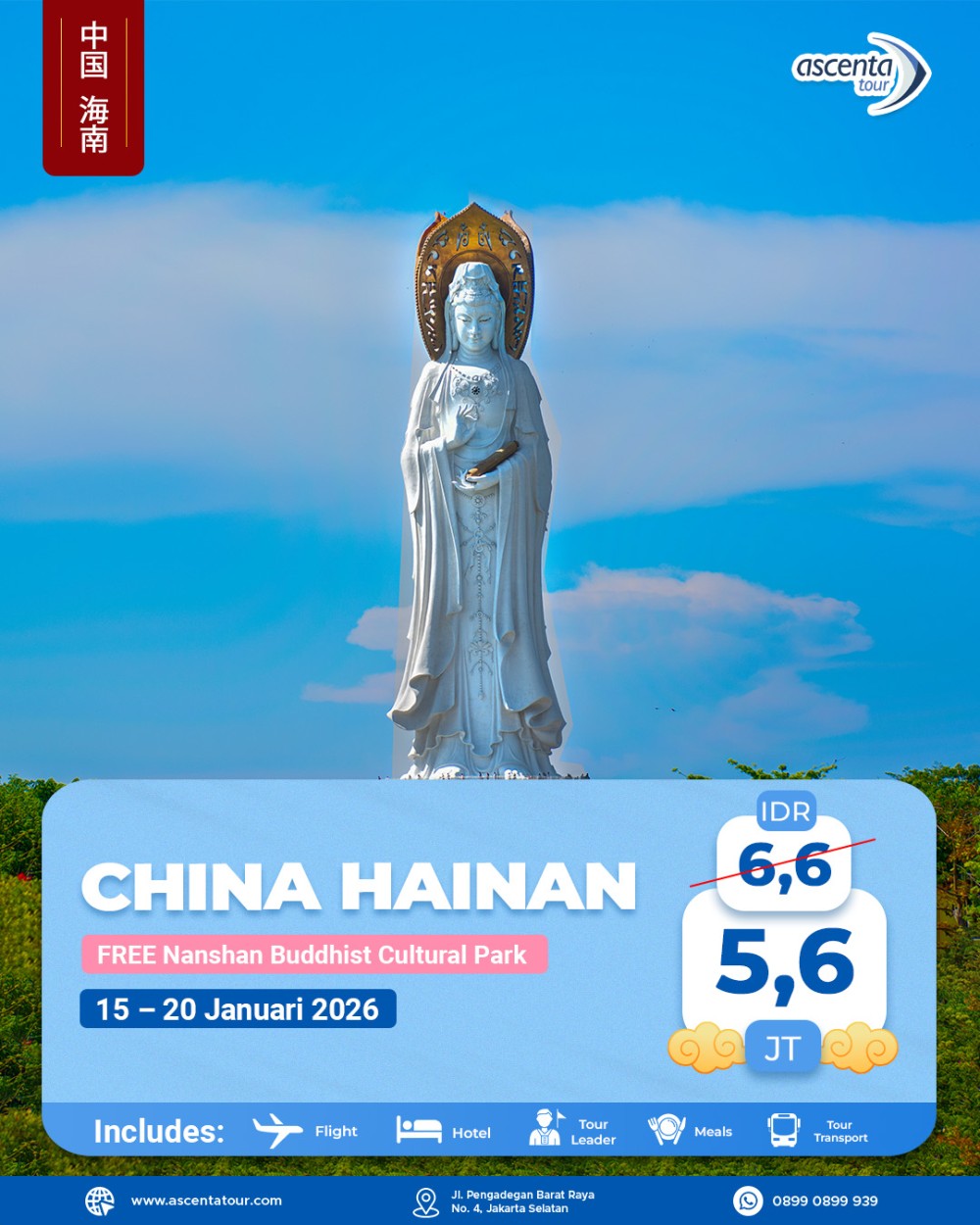Tour China Hainan 6D (WITH NANSHAN BUDDHISM CULTURAL TOURISM ZONE)