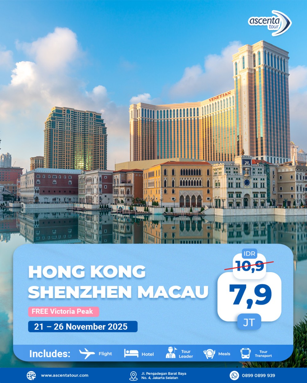 Tour Hong Kong Shenzhen Macau 6D (WITH VENETIAN MACAU - TSIM SHA TSUI - HAPPY HARBOUR)