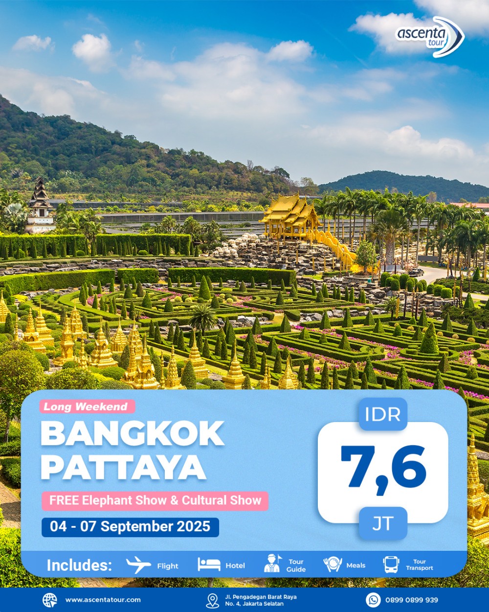 Tour Thailand Bangkok Pattaya 4D3N (LONG WEEKEND)