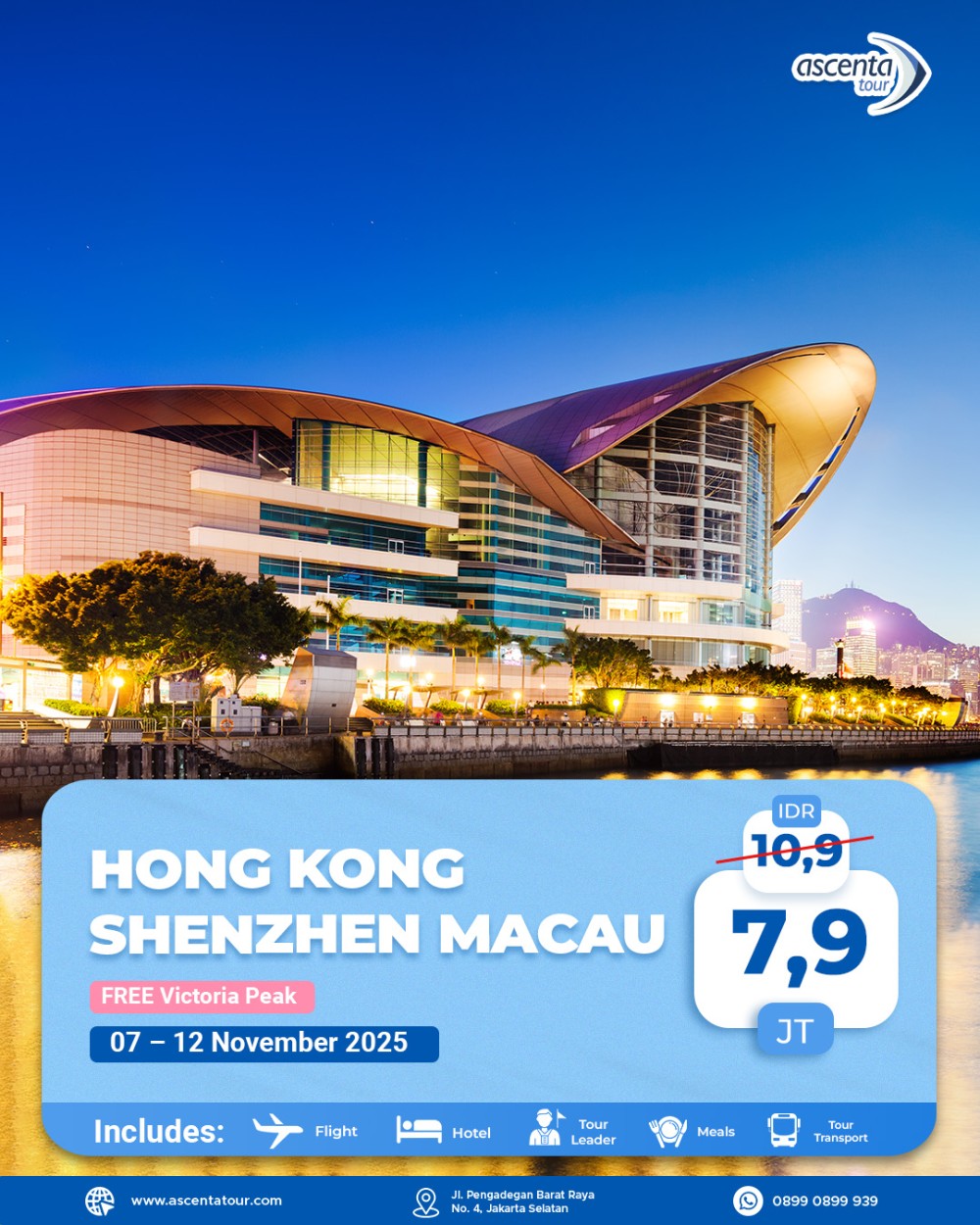 Tour Hong Kong Shenzhen Macau 6D (WITH VENETIAN MACAU - TSIM SHA TSUI - HAPPY HARBOUR)