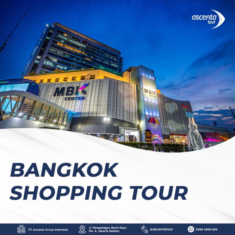 Tour Thailand Bangkok Shopping 4D/3N