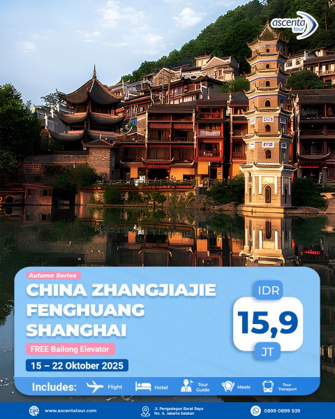 Tour China Zhangjiajie Fenghuang Shanghai 8D6N
